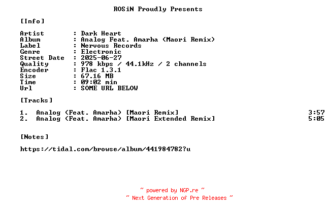 NFO for the release Dark_Heart-Analog_feat._Amarha_(Maori_Remix)-16BIT-WEB-FLAC-2025-ROSiN by ROSiN