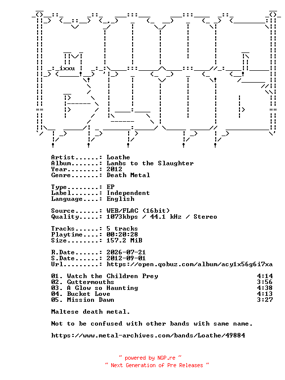 NFO for the release Loathe-Lambs_to_the_Slaughter-EP-16BIT-WEB-FLAC-2012-MOONBLOOD by MOONBLOOD