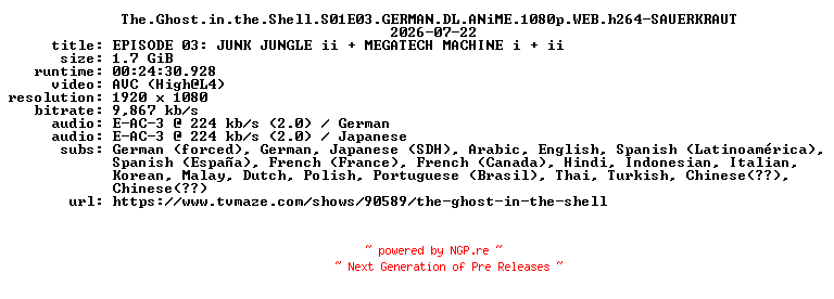 NFO for the release The.Ghost.in.the.Shell.S01E03.GERMAN.DL.ANiME.1080p.WEB.h264-SAUERKRAUT by SAUERKRAUT