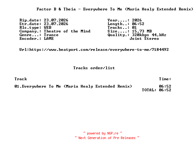 NFO for the release Factor_B_And_Theia_-_Everywhere_To_Me_(Maria_Healy_Extended_Remix)-(TOTMB15)-SINGLE-WEB-2026-FMC by FMC