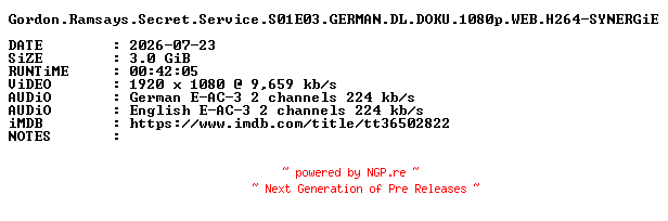 NFO for the release Gordon.Ramsays.Secret.Service.S01E03.GERMAN.DL.DOKU.1080p.WEB.H264-SYNERGiE by SYNERGiE