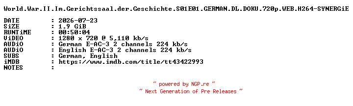 NFO for the release World.War.II.Im.Gerichtssaal.der.Geschichte.S01E01.GERMAN.DL.DOKU.720p.WEB.H264-SYNERGiE by SYNERGiE