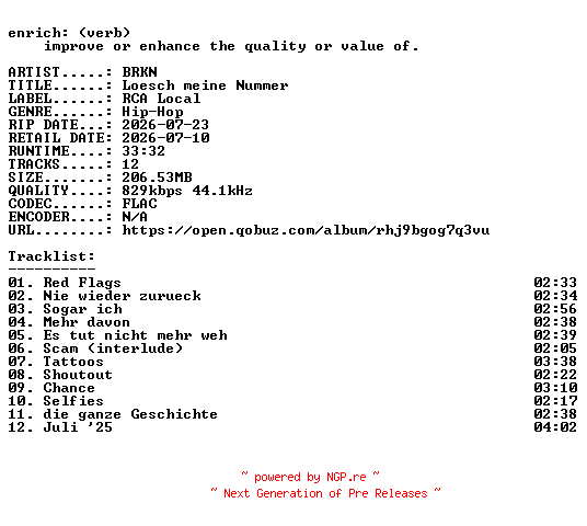 NFO for the release BRKN-Loesch_meine_Nummer-DE-16BIT-WEB-FLAC-2026-ENRiCH by ENRiCH