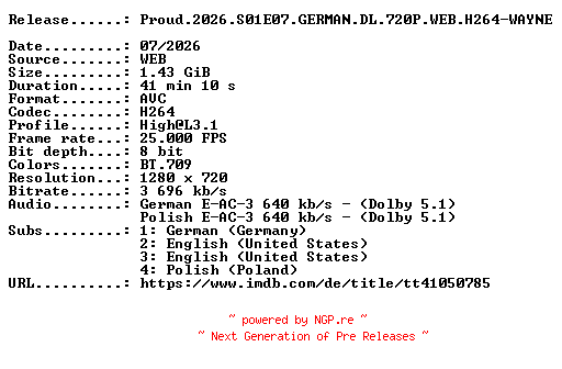 NFO for the release Proud.2026.S01E07.GERMAN.DL.720P.WEB.H264-WAYNE by WAYNE