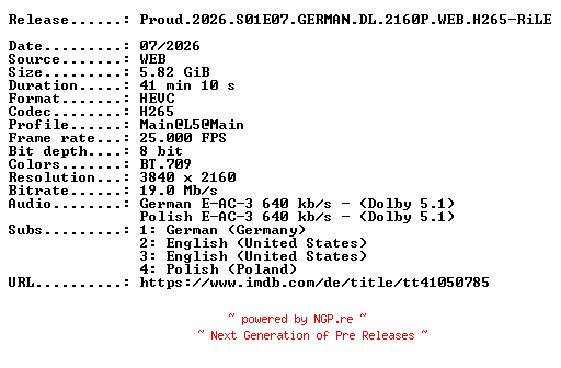 NFO for the release Proud.2026.S01E07.GERMAN.DL.2160P.WEB.H265-RiLE by RiLE