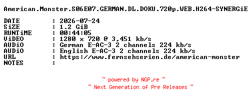NFO for the release American.Monster.S06E07.GERMAN.DL.DOKU.720p.WEB.H264-SYNERGiE by SYNERGiE