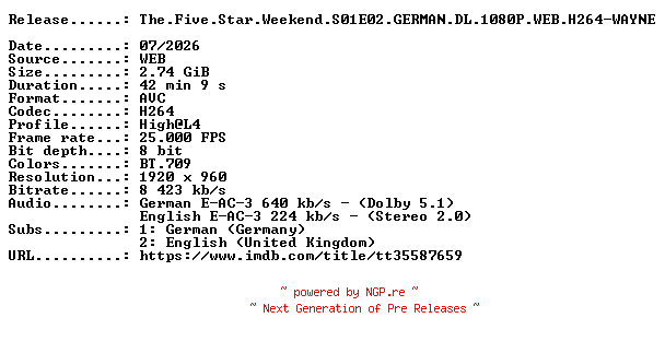 NFO for the release The.Five.Star.Weekend.S01E02.GERMAN.DL.1080P.WEB.H264-WAYNE by WAYNE