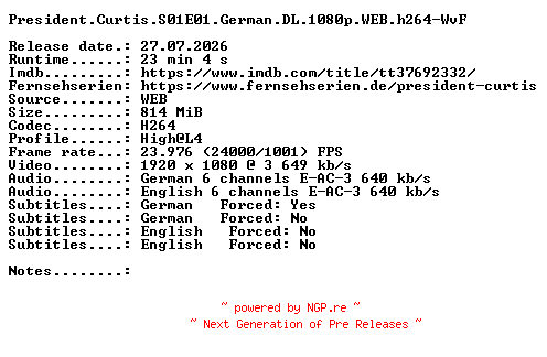 NFO for the release President.Curtis.S01E01.German.DL.1080p.WEB.h264-WvF by WvF