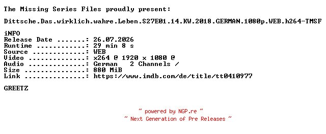 NFO for the release Dittsche.Das.wirklich.wahre.Leben.S27E01.14.KW.2018.GERMAN.1080p.WEB.h264-TMSF by TMSF