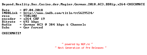NFO for the release Beyond.Reality.Das.Casino.der.Magier.German.2018.AC3.BDRip.x264-CHECKMATE by CHECKMATE
