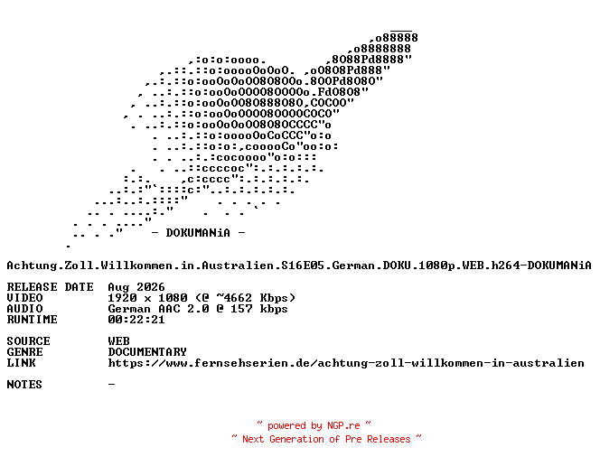 NFO for the release Achtung.Zoll.Willkommen.in.Australien.S16E05.German.DOKU.1080p.WEB.h264-DOKUMANiA by DOKUMANiA