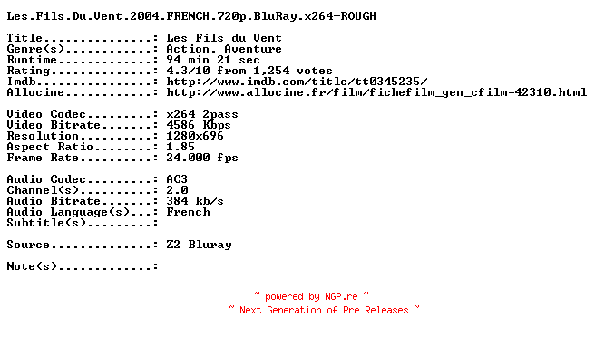 NFO for the release Les.Fils.Du.Vent.2004.FRENCH.720p.BluRay.x264-ROUGH by ROUGH