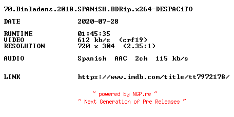 NFO for the release 70.Binladens.2018.SPANiSH.BDRip.x264-DESPACiTO by DESPACiTO