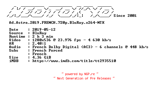NFO for the release Ad.Astra.2019.FRENCH.720p.BluRay.x264-NTK by NTK