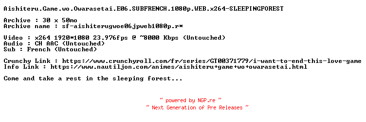 NFO for the release Aishiteru.Game.wo.Owarasetai.E06.SUBFRENCH.1080p.WEB.x264-SLEEPINGFOREST by SLEEPINGFOREST