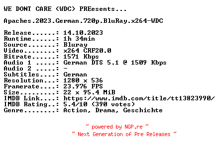 NFO for the release Apaches.2023.German.720p.BluRay.x264-WDC by WDC