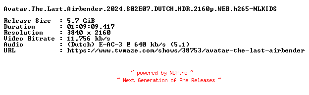 NFO for the release Avatar.The.Last.Airbender.2024.S02E07.DUTCH.HDR.2160p.WEB.h265-NLKIDS by NLKIDS