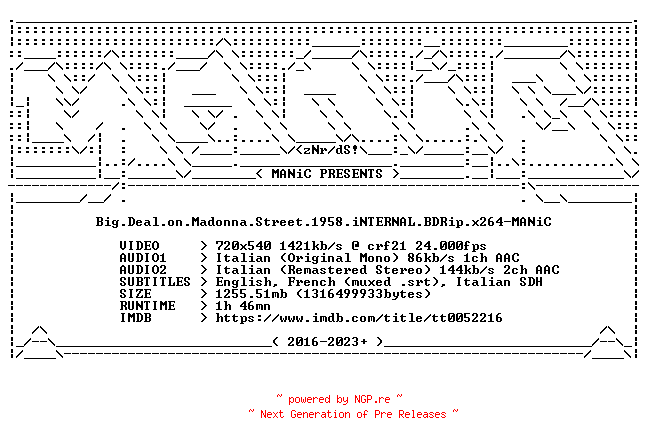 NFO for the release Big.Deal.on.Madonna.Street.1958.iNTERNAL.BDRip.x264-MANiC by MANiC