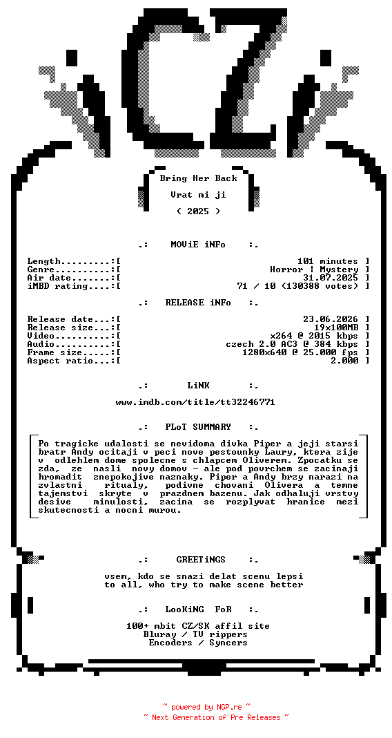 NFO for the release Bring.Her.Back.2025.CZECH.720p.HDTV.x264-iCZi by iCZi