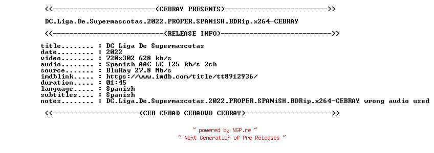 NFO for the release DC.Liga.De.Supermascotas.2022.PROPER.SPANiSH.BDRip.x264-CEBRAY by CEBRAY