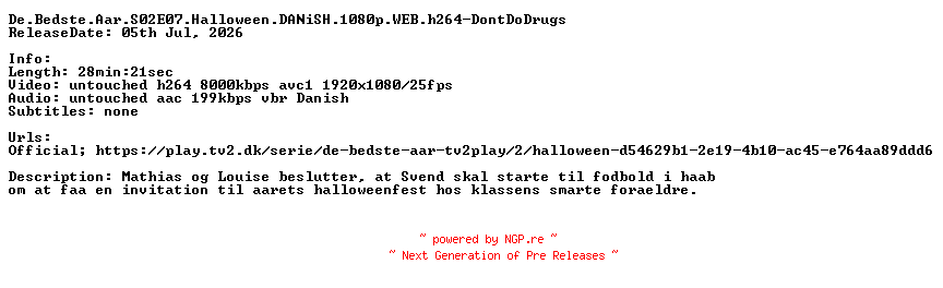 NFO for the release De.Bedste.Aar.S02E07.Halloween.DANiSH.1080p.WEB.h264-DontDoDrugs by DontDoDrugs