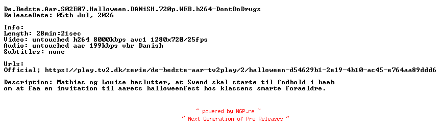 NFO for the release De.Bedste.Aar.S02E07.Halloween.DANiSH.720p.WEB.h264-DontDoDrugs by DontDoDrugs