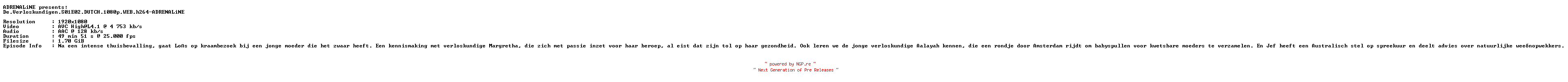 NFO for the release De.Verloskundigen.S01E02.DUTCH.1080p.WEB.h264-ADRENALiNE by ADRENALiNE