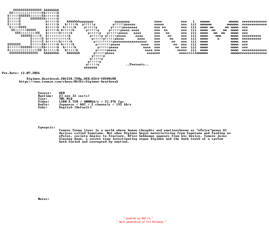 NFO for the release Digimon.Beatbreak.S01E38.720p.WEB.H264-SKYANiME by SKYANiME