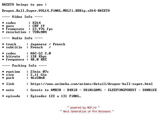 NFO for the release Dragon.Ball.Super.VOL14.FiNAL.MULTi.BDRip.x264-KAZETV by KAZETV