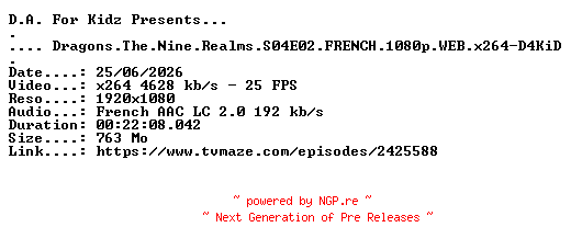 NFO for the release Dragons.The.Nine.Realms.S04E02.FRENCH.1080p.WEB.x264-D4KiD by D4KiD