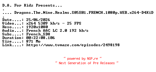 NFO for the release Dragons.The.Nine.Realms.S05E01.FRENCH.1080p.WEB.x264-D4KiD by D4KiD
