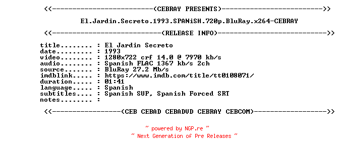 NFO for the release El.Jardin.Secreto.1993.SPANiSH.720p.BluRay.x264-CEBRAY by CEBRAY