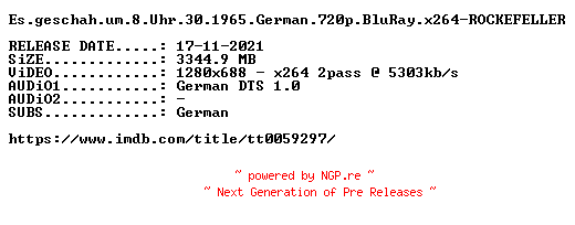 NFO for the release Es.geschah.um.8.Uhr.30.1965.German.720p.BluRay.x264-ROCKEFELLER by ROCKEFELLER