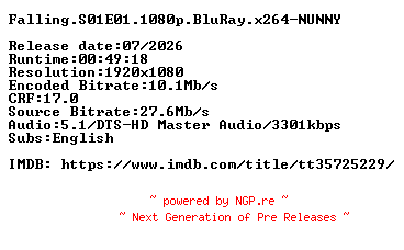 NFO for the release Falling.S01E01.1080p.BluRay.x264-NUNNY by NUNNY