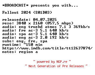 NFO for the release Fallout.S01D03.COMPLETE.UHD.BLURAY-BROADCAST by BROADCAST