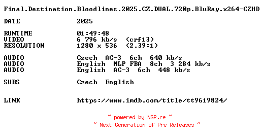 NFO for the release Final.Destination.Bloodlines.2025.CZ.DUAL.720p.BluRay.x264-CZHD by CZHD