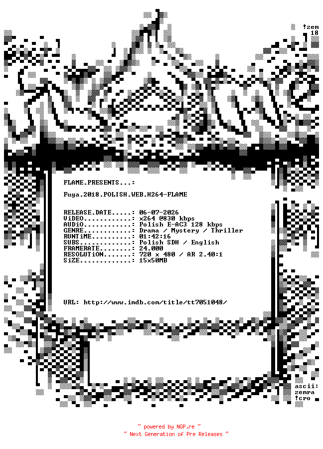 NFO for the release Fuga.2018.POLISH.WEB.H264-FLAME by FLAME