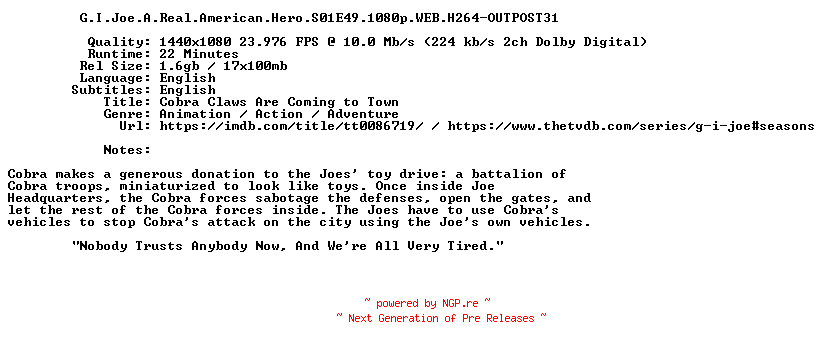 NFO for the release G.I.Joe.A.Real.American.Hero.S01E49.1080p.WEB.H264-OUTPOST31 by OUTPOST31