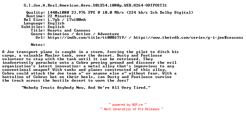 NFO for the release G.I.Joe.A.Real.American.Hero.S01E54.1080p.WEB.H264-OUTPOST31 by OUTPOST31