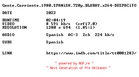 NFO for the release Gente.Corriente.1980.SPANiSH.720p.BLURAY.x264-DESPACiTO by DESPACiTO