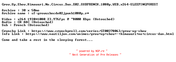 NFO for the release Grow.Up.Show.Himawari.No.Circus.Dan.E02.SUBFRENCH.1080p.WEB.x264-SLEEPINGFOREST by SLEEPINGFOREST
