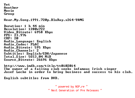 NFO for the release Hear.My.Song.1991.720p.BluRay.x264-YAMG by YAMG