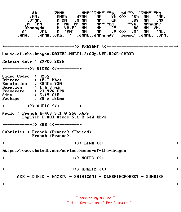 NFO for the release House.of.the.Dragon.S03E02.MULTi.2160p.WEB.H265-AMB3R by AMB3R
