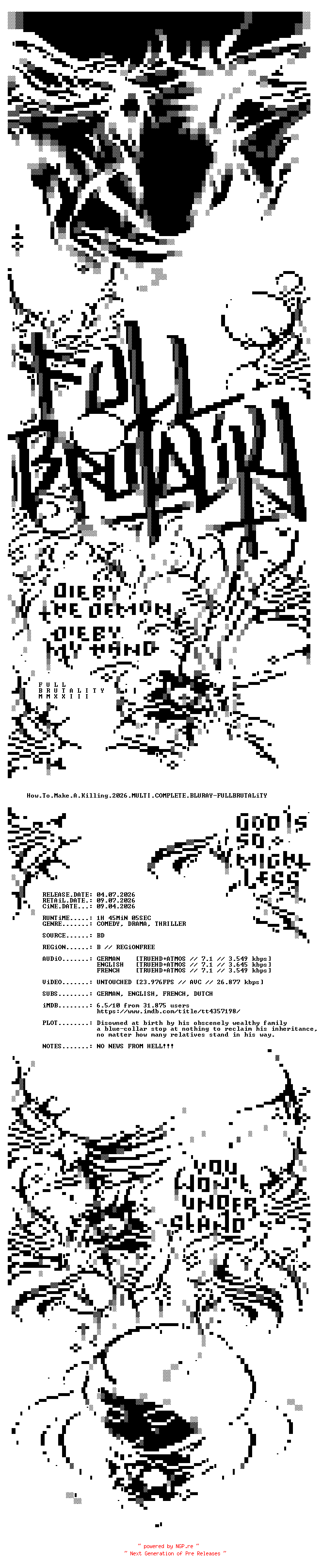NFO for the release How.To.Make.A.Killing.2026.MULTI.COMPLETE.BLURAY-FULLBRUTALiTY by FULLBRUTALiTY