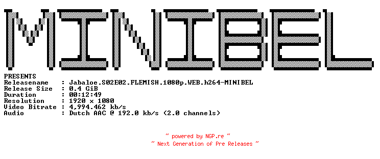 NFO for the release Jabaloe.S02E02.FLEMISH.1080p.WEB.h264-MINIBEL by MINIBEL