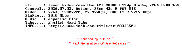 NFO for the release Kamen.Rider.Zero.One.E23.SUBBED.720p.BluRay.x264-DARKFLiX by DARKFLiX