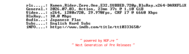 NFO for the release Kamen.Rider.Zero.One.E32.SUBBED.720p.BluRay.x264-DARKFLiX by DARKFLiX