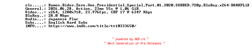 NFO for the release Kamen.Rider.Zero.One.Presidential.Special.Part.01.2020.SUBBED.720p.BluRay.x264-DARKFLiX by DARKFLiX