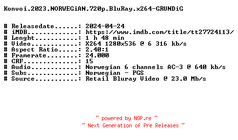 NFO for the release Konvoi.2023.NORWEGiAN.720p.BluRay.x264-GRUNDiG by GRUNDiG