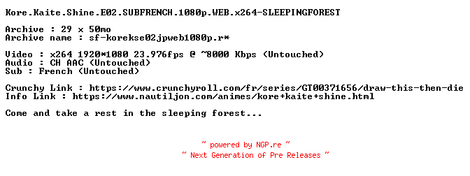NFO for the release Kore.Kaite.Shine.E02.SUBFRENCH.1080p.WEB.x264-SLEEPINGFOREST by SLEEPINGFOREST